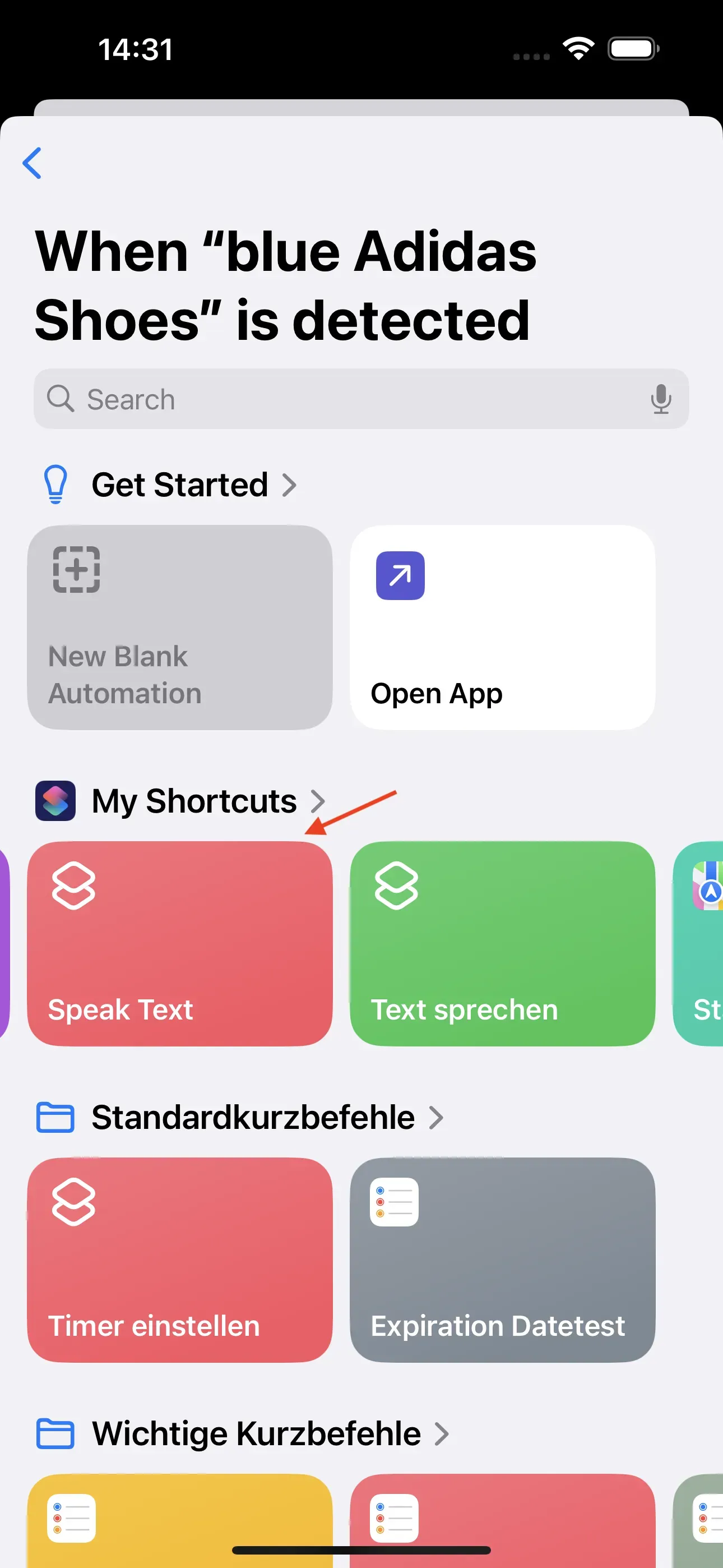 In the ‘When “blue Adidas shoes” is detected’ window, you will find the shortcut ‘Speak text’ that has already been created.