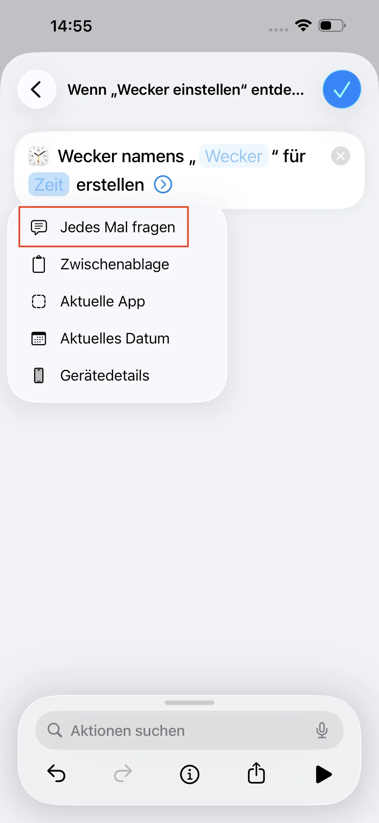 Beim Drücken auf das Feld „Zeit“ erscheinen weitere Optionen. Die Option „Jedes Mal fragen“ soll ausgewählt werden.