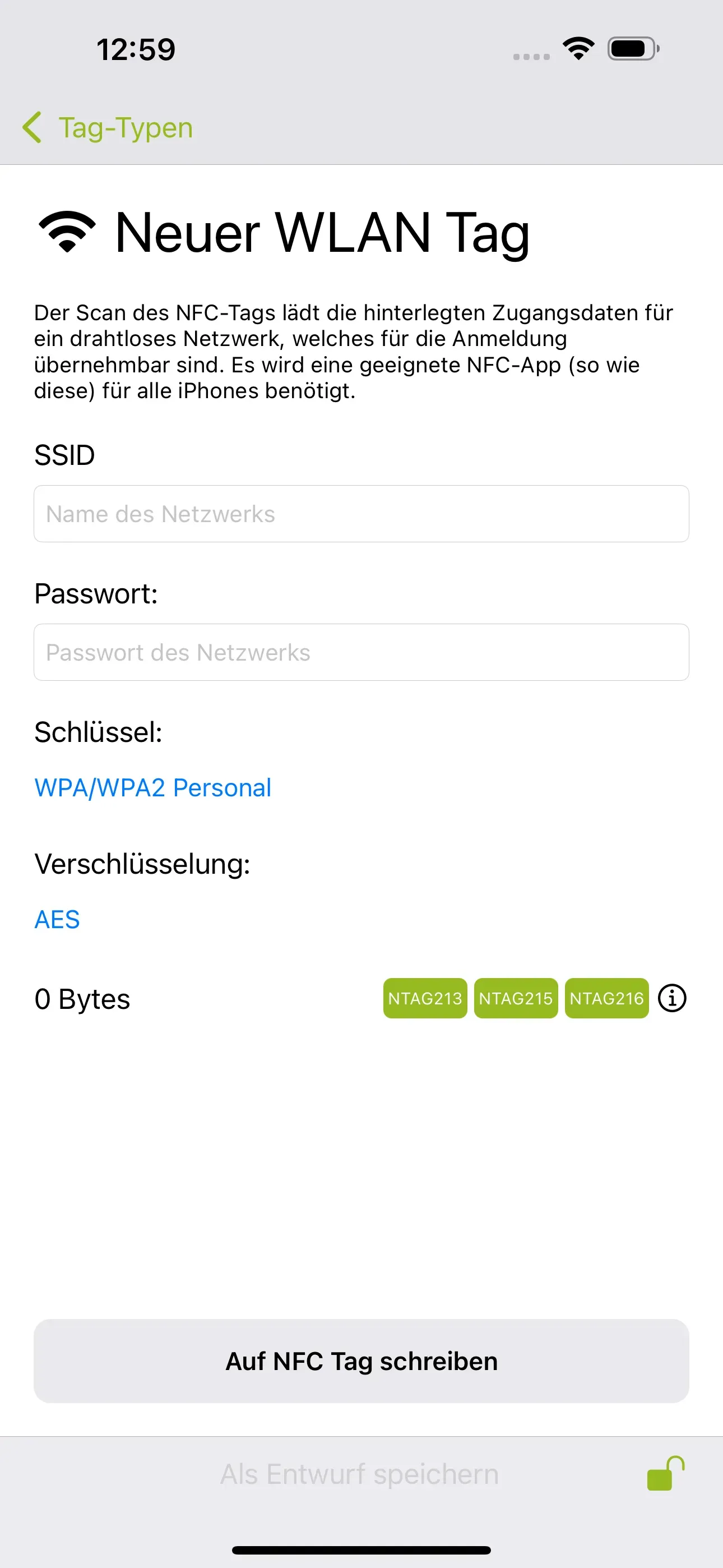 Die Seite „Neuer WLAN Tag“ ist erkennbar und in die Felder sollen der Name des Netzwerks und das Passwort des Netzwerks eingetragen werden, um sich beim Scan des NFC-Tags direkt mit diesem Netzwerk verbinden zu können.