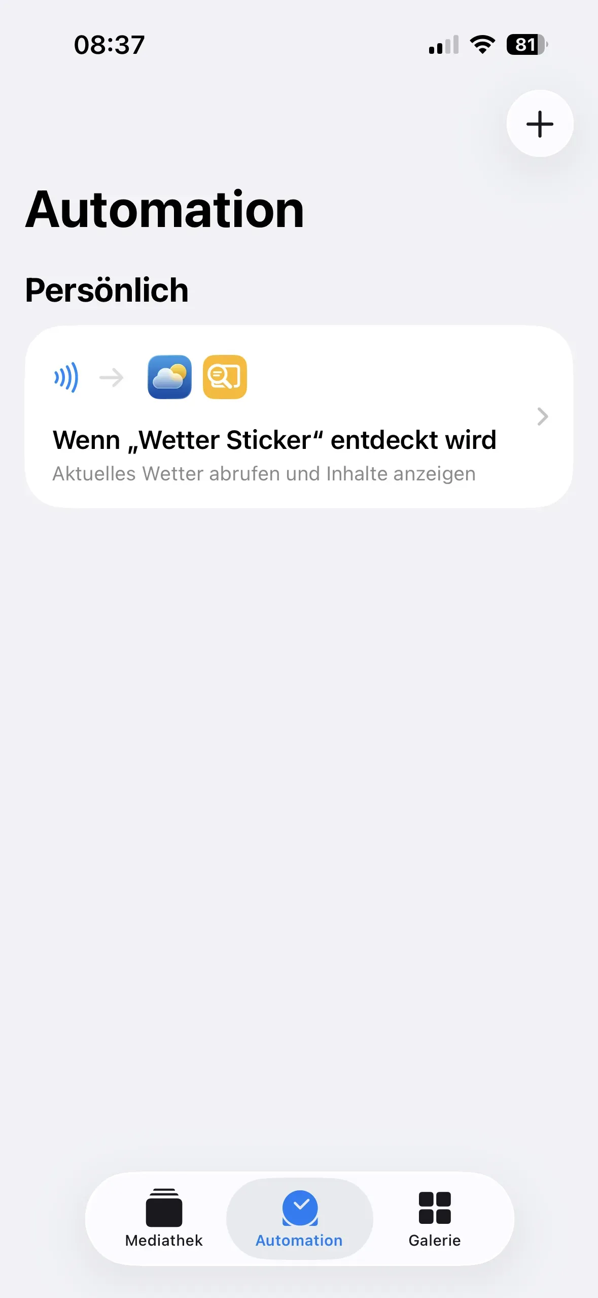 Die Automation ist fertig erstellt und es wird angezeigt, dass wenn die Automation „Wetter Sticker“ entdeckt wird, das aktuelle Wetter abgerufen und angezeigt wird.
