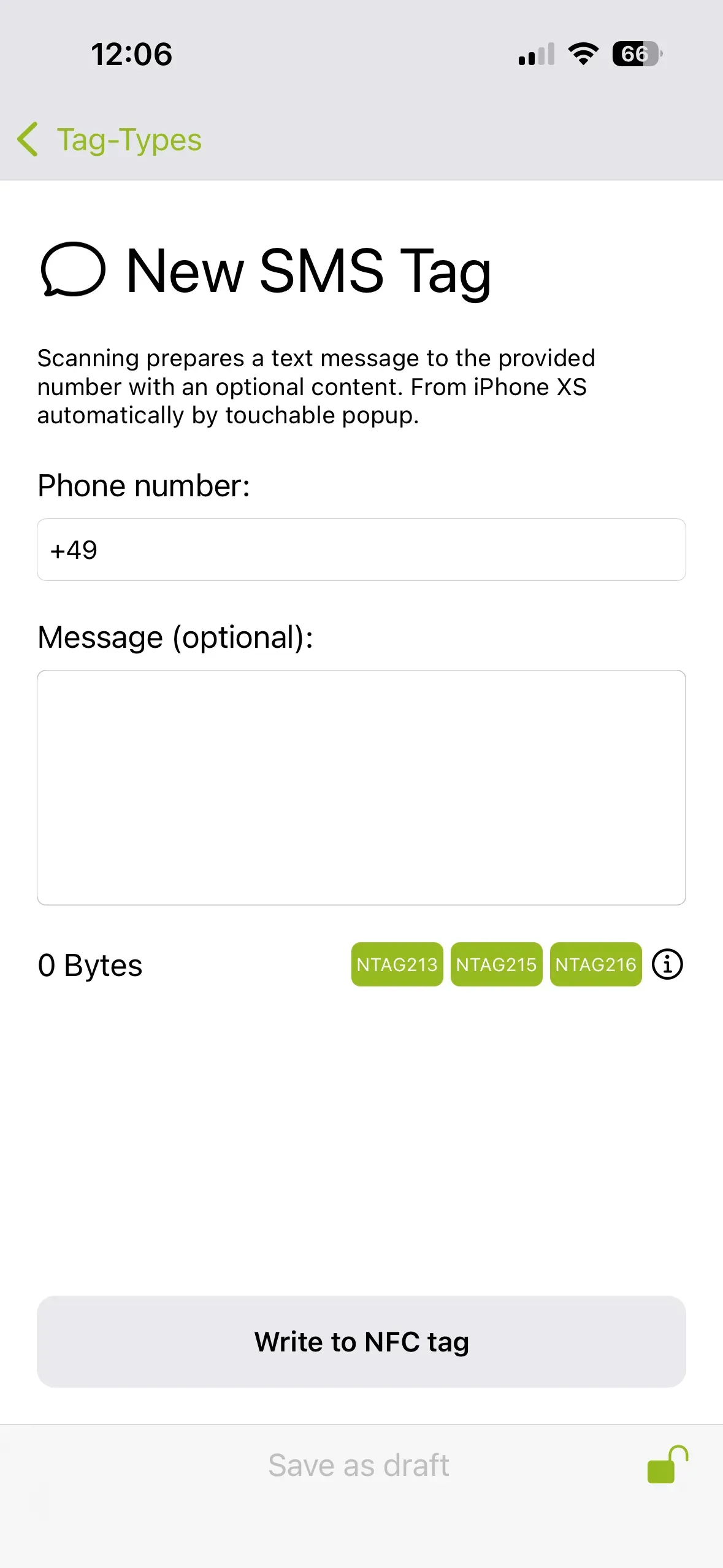 The “New SMS Tag” page will appear. You can enter the recipient's phone number and the message you want to send when the NFC tag is scanned in the field at the bottom.
