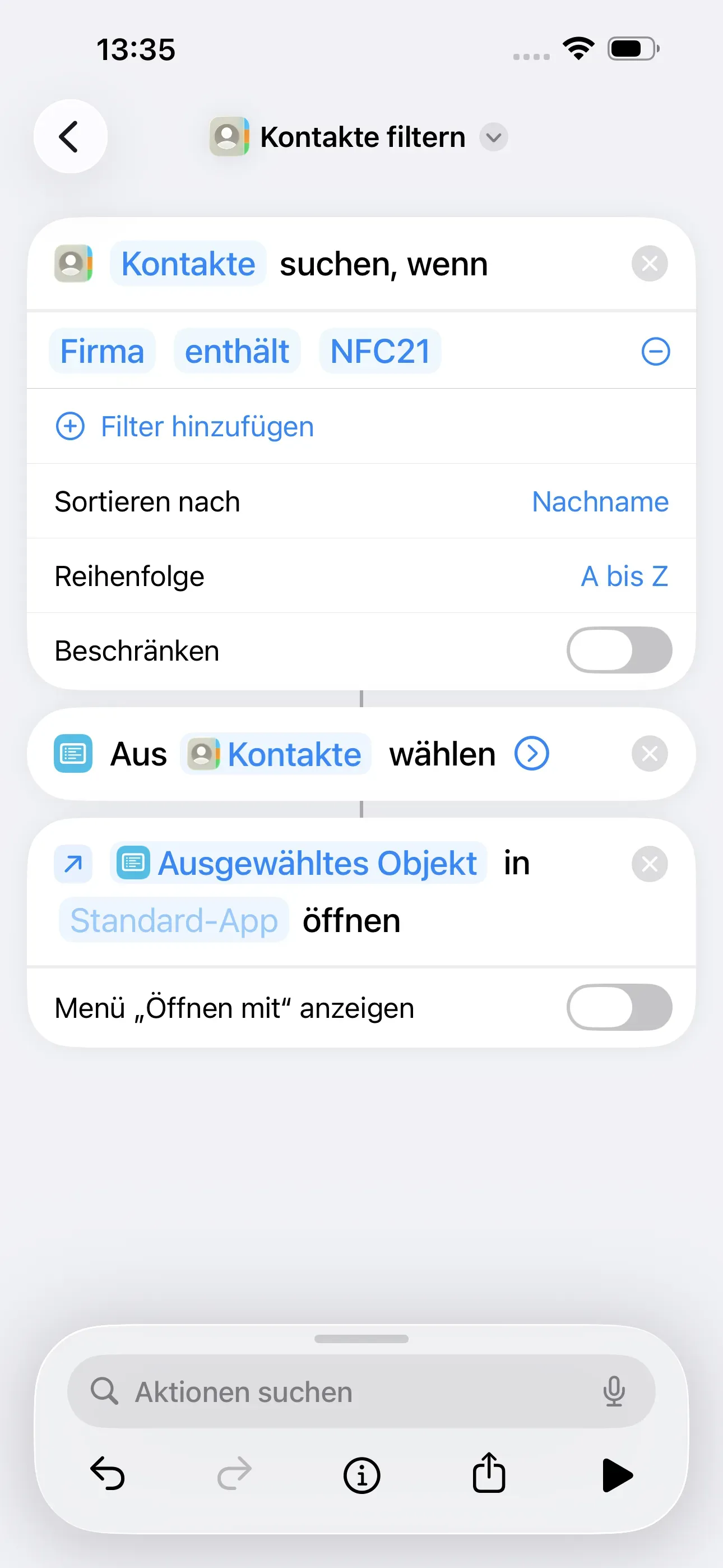 Die Aktion „Ausgewähltes Objekt in Standard-App öffnen“ wird gestartet. Hiermit wird der ausgewählte Kontakt in einer selbst gewählten App geöffnet.