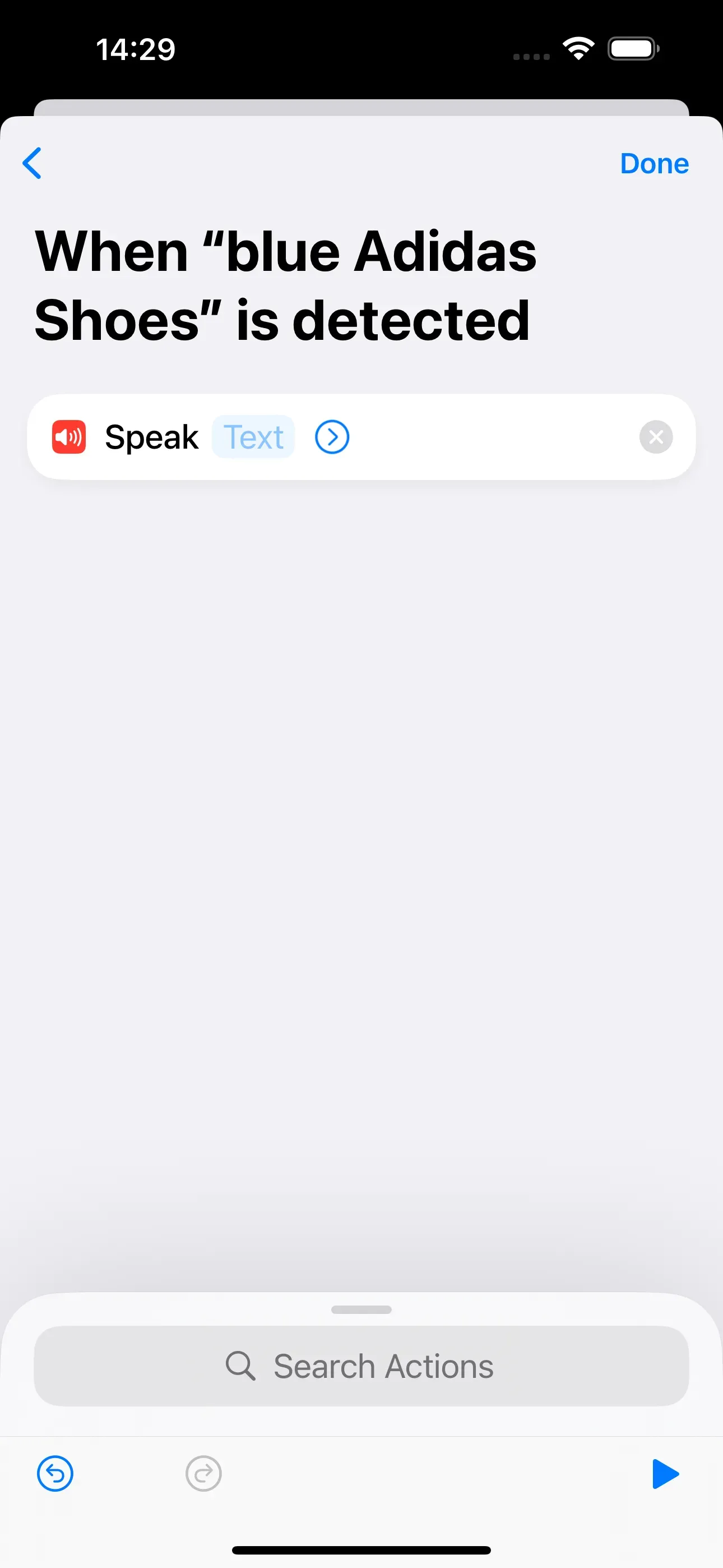 In the ‘When “blue Adidas shoes” is detected’ window, you will find the shortcut ‘Speak Text’.