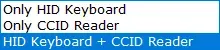 Alle 3 Optionen „Only HID Keyboard“, „Only CCID Reader“ und „HID Keyboard + CCID Reader“ im Überblick. 